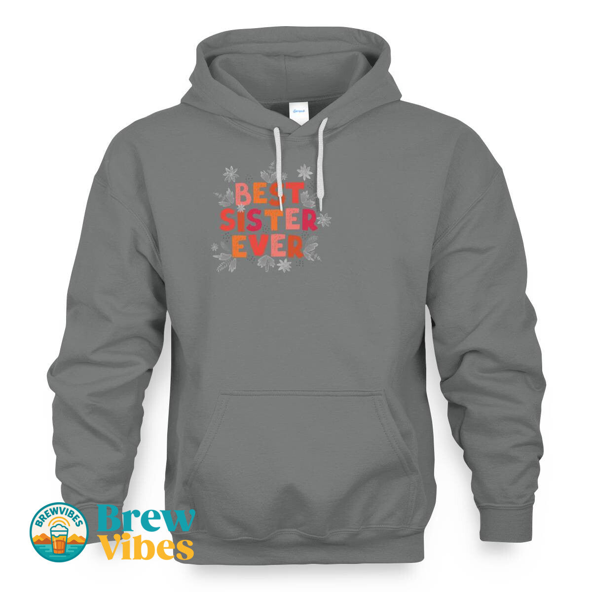 Colorful Best Sister Ever Hoodie