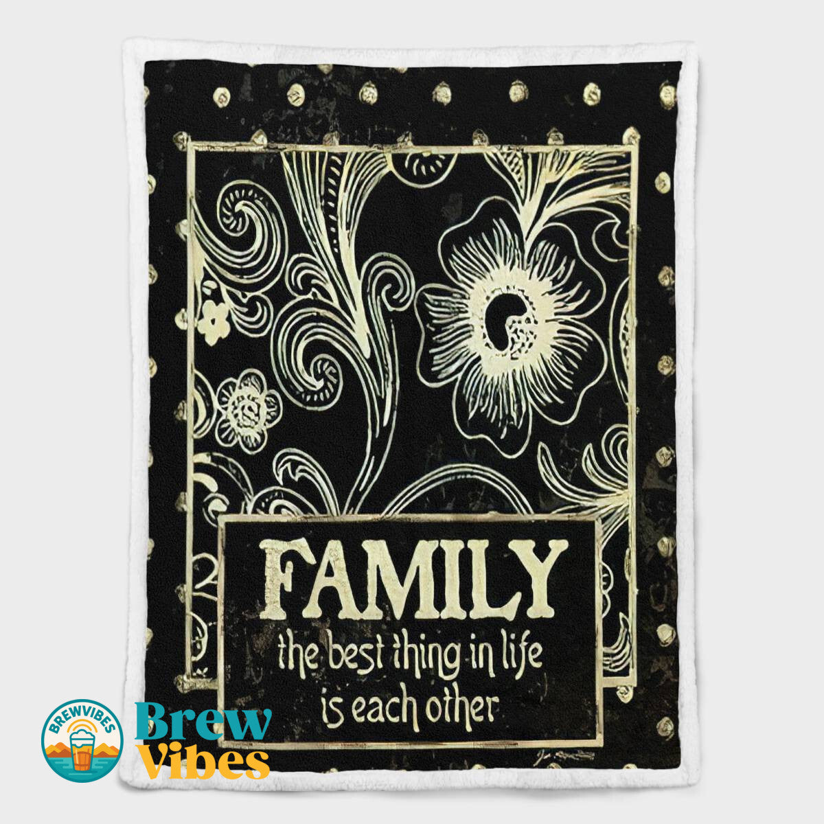 Family - The Best Thing In Life Is Each Other Blanket