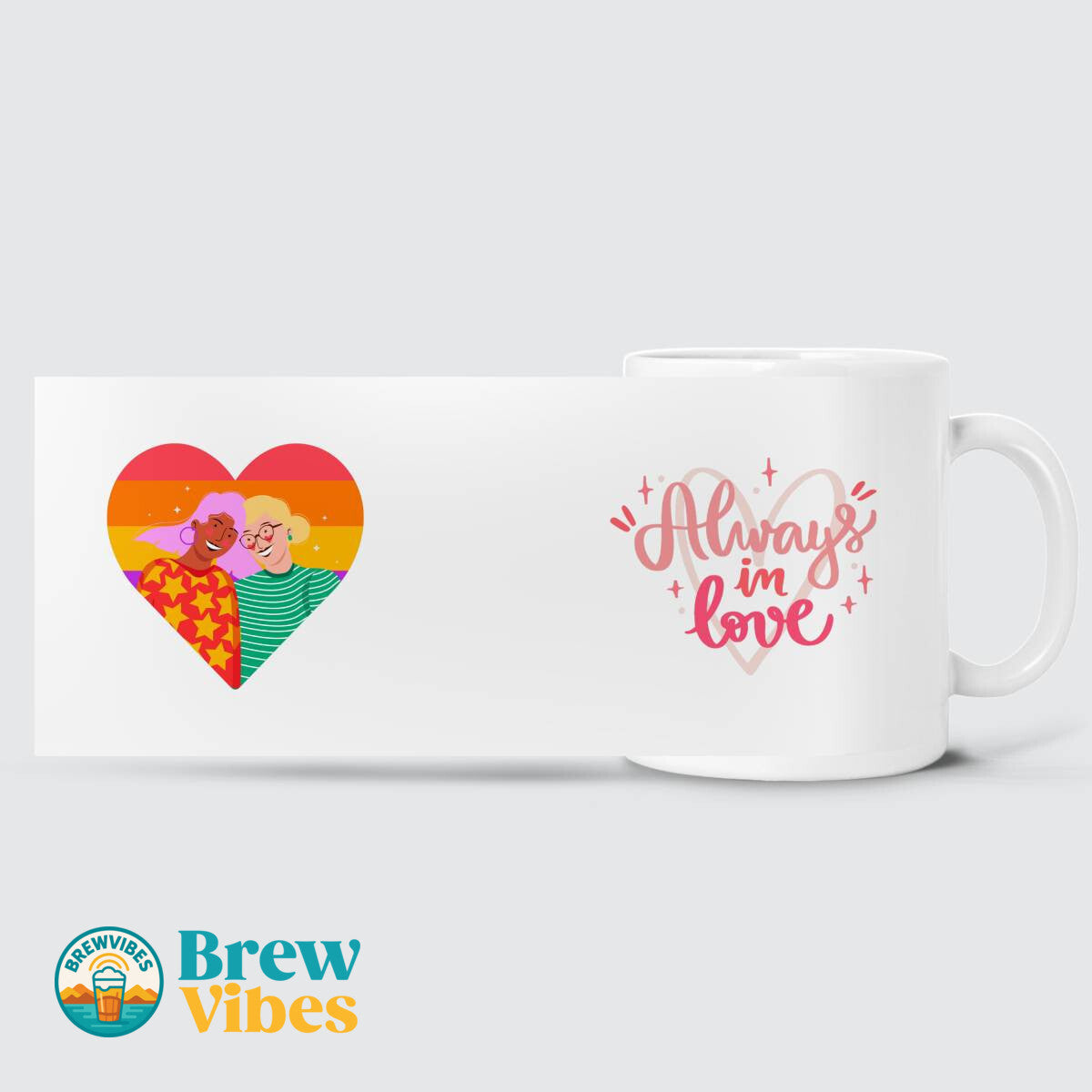 LGBT - Always In Love Mug