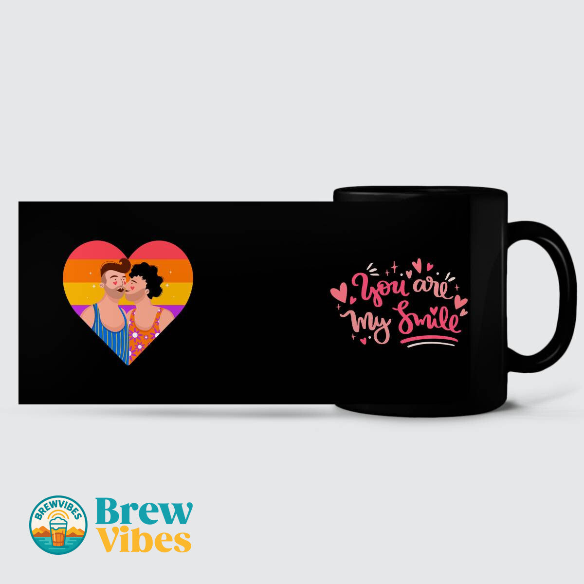 LGBT - You Are My Smile Mug