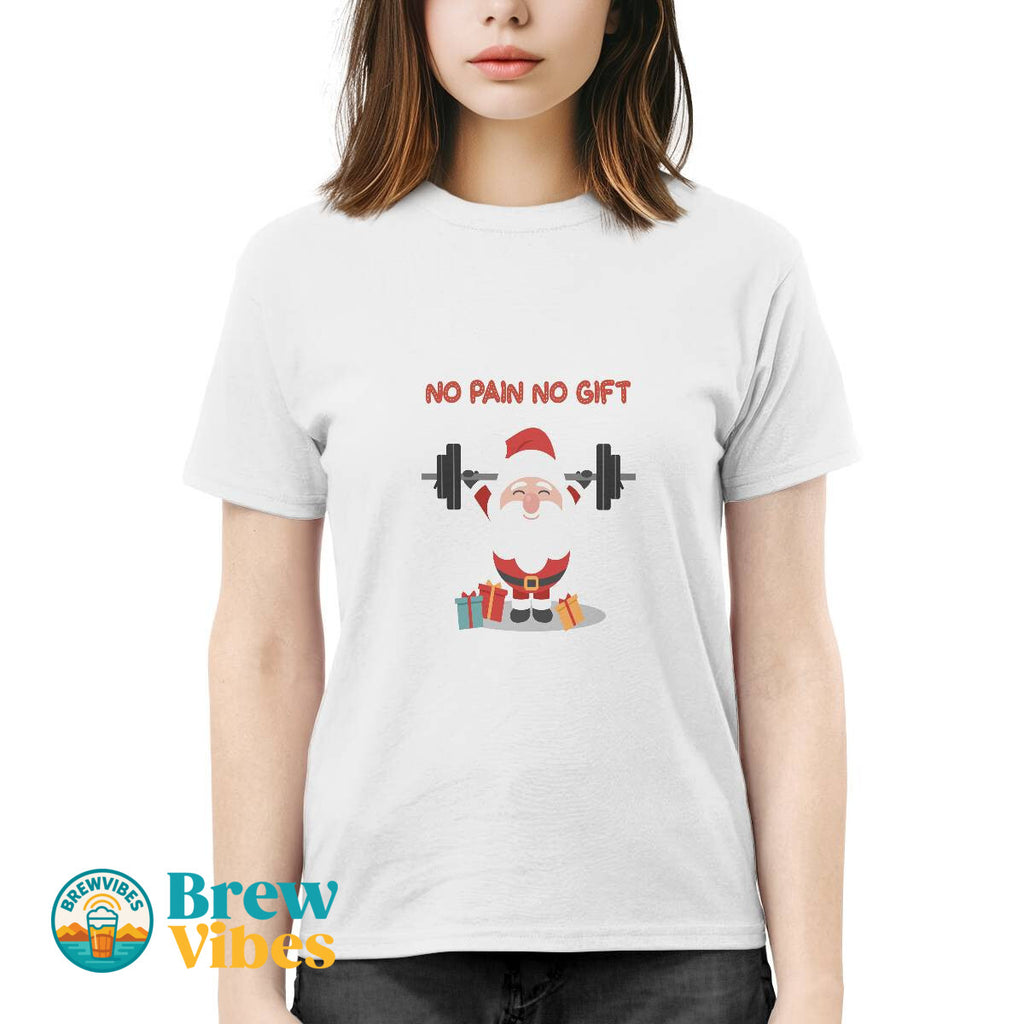 No Pain No Gift T-shirt