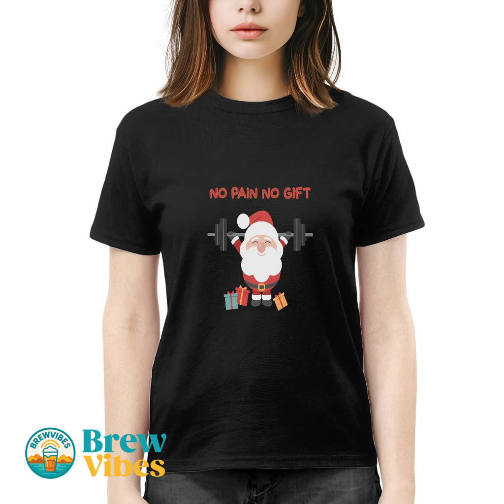 No Pain No Gift T-shirt