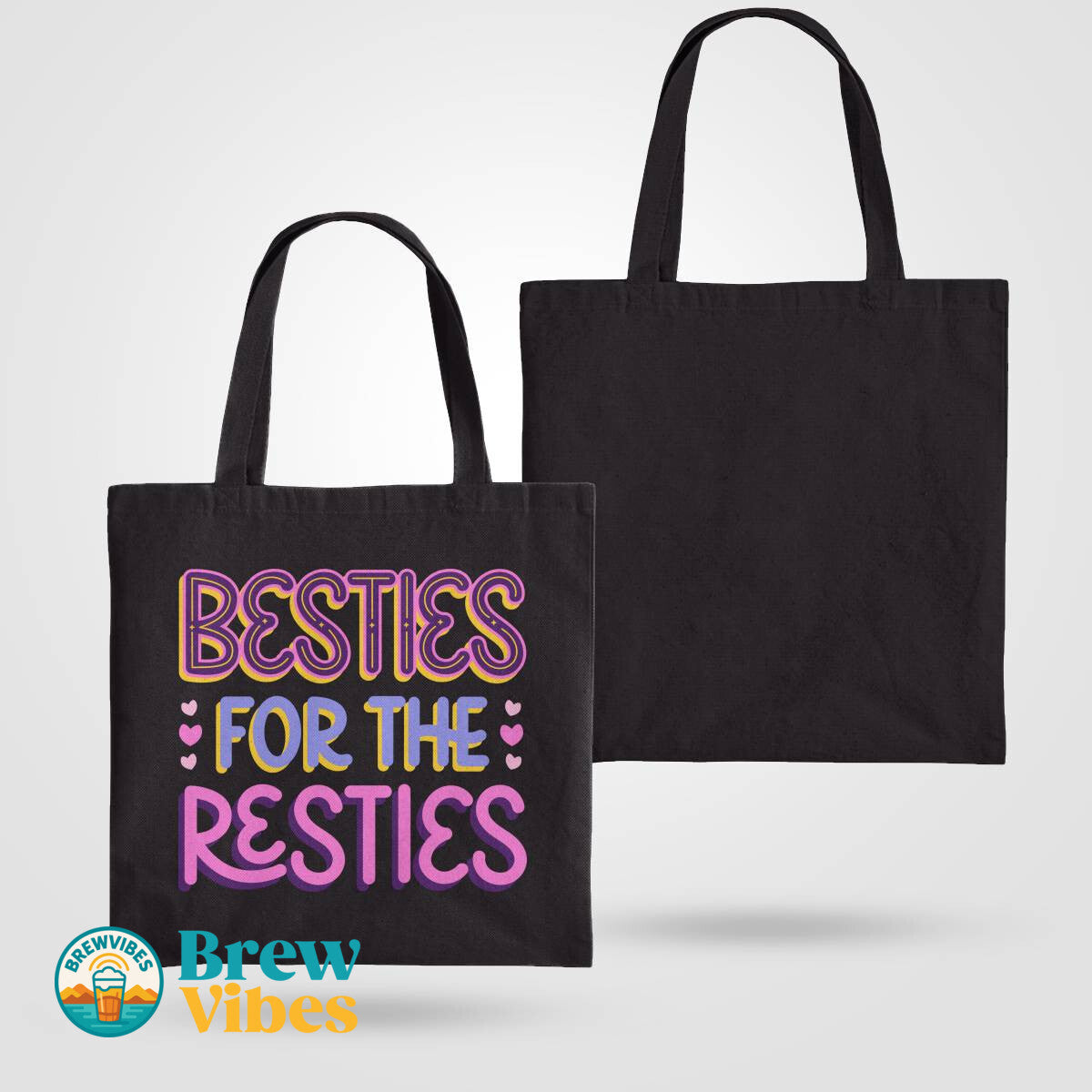 Besties For The Besties Tote Bag