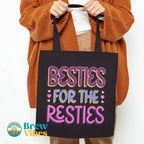 Besties For The Besties Tote Bag