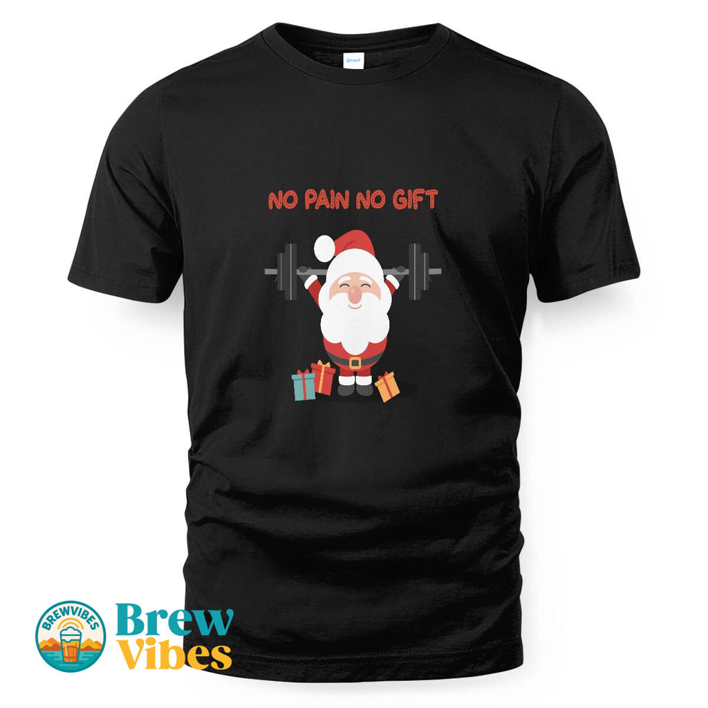 No Pain No Gift T-shirt