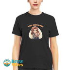 You are Home Ladies Tshirt