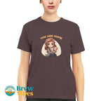 You are Home Ladies Tshirt