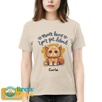 "Never Leave Your Pet Behind" Quotes with Name Tee