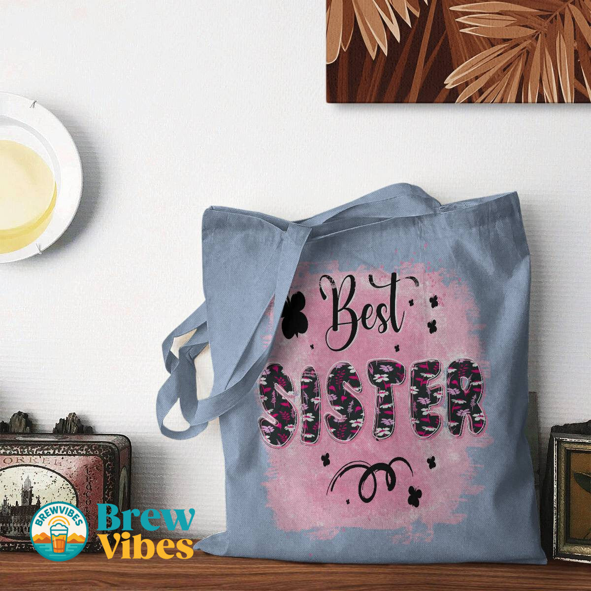 Best Sister Tote Bag