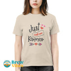 Just Call Me Romeo T-shirt