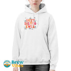 Colorful Best Sister Ever Hoodie