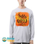 Sisters Make The Best Friends Long Sleeve Tee