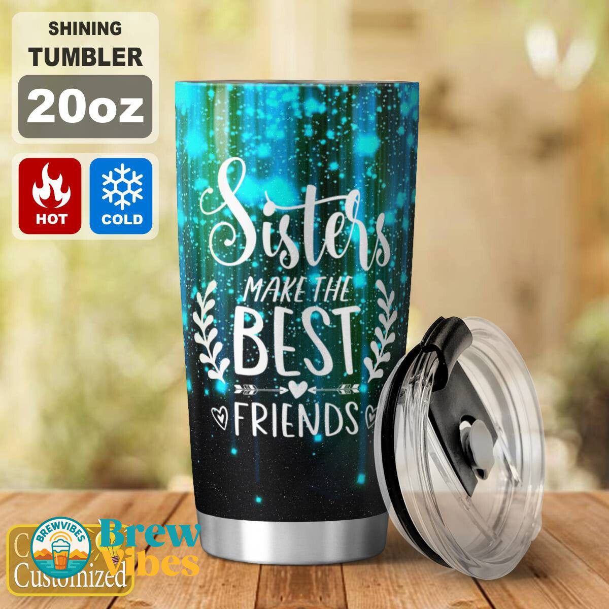 Personalized Name - Sisters Make The Best Friends Shining Tumbler