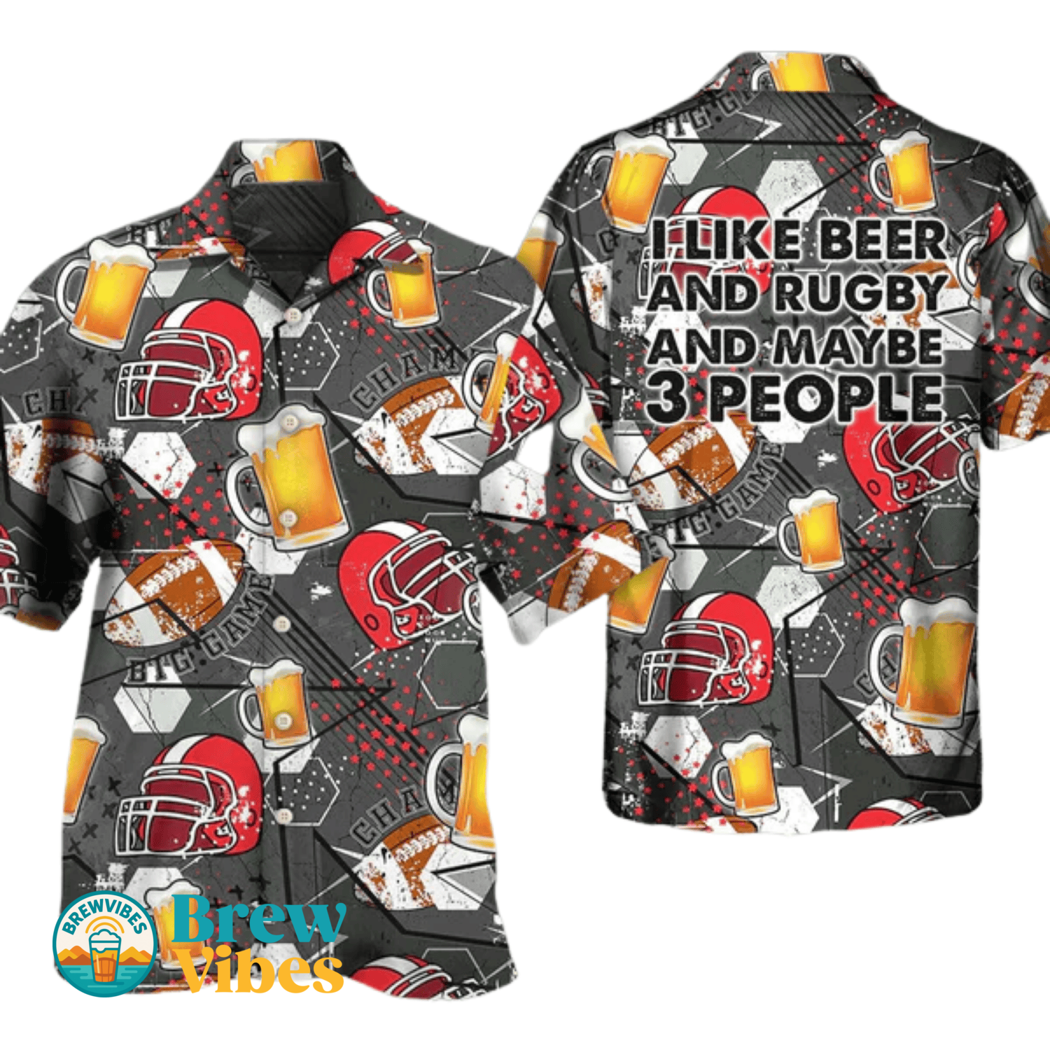 Beer I Like Beer And Rugby And Maybe 3 People Hawaiian Shirt