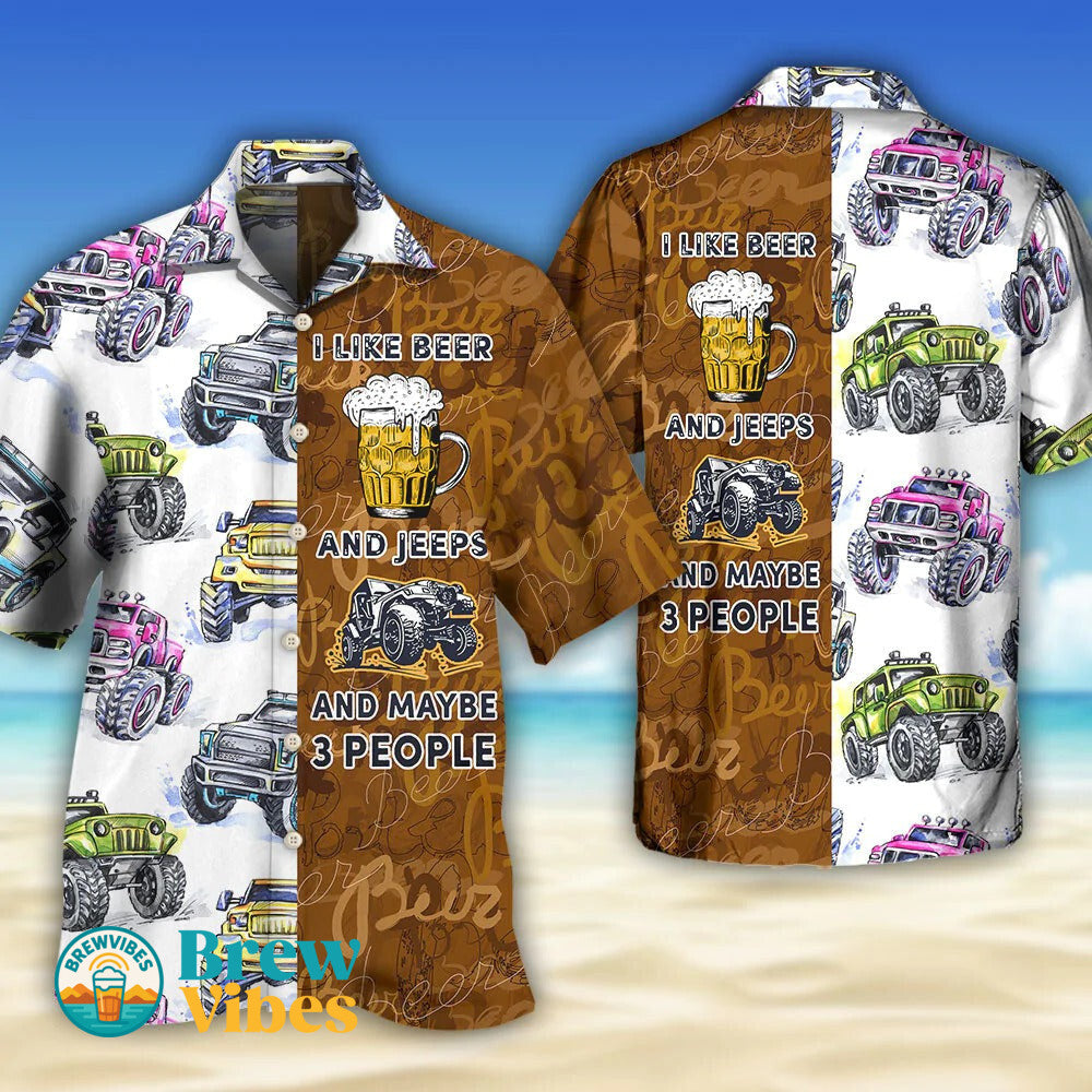Beer I Like Beer And Jeep Car Hawaiian Shirt Men Women Gift For Beer Day Party