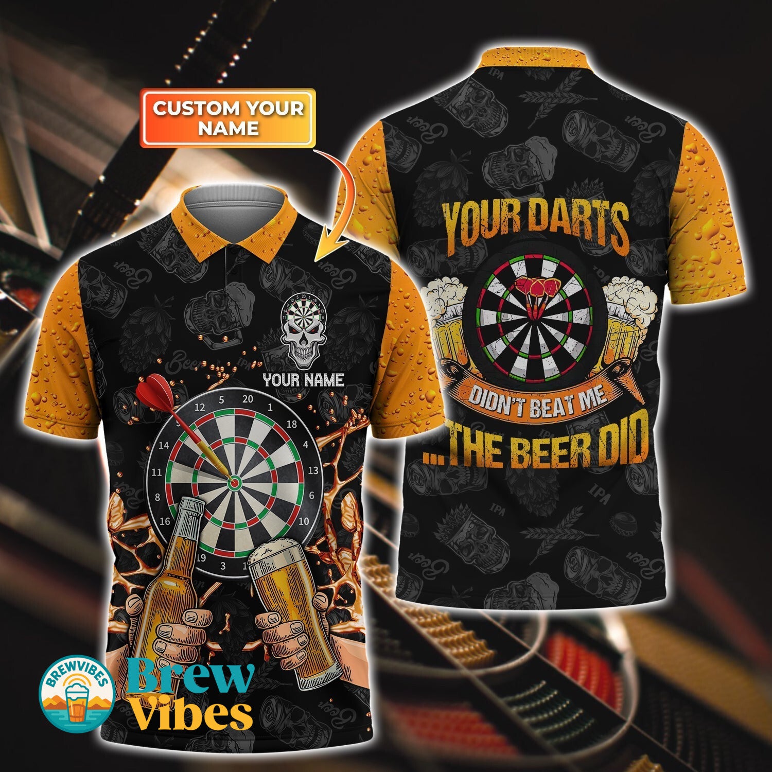 Your Darts Didn't Beat Me The Beer Did Customized Name 3D Polo Shirt