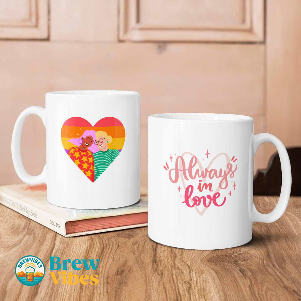 LGBT - Always In Love Mug
