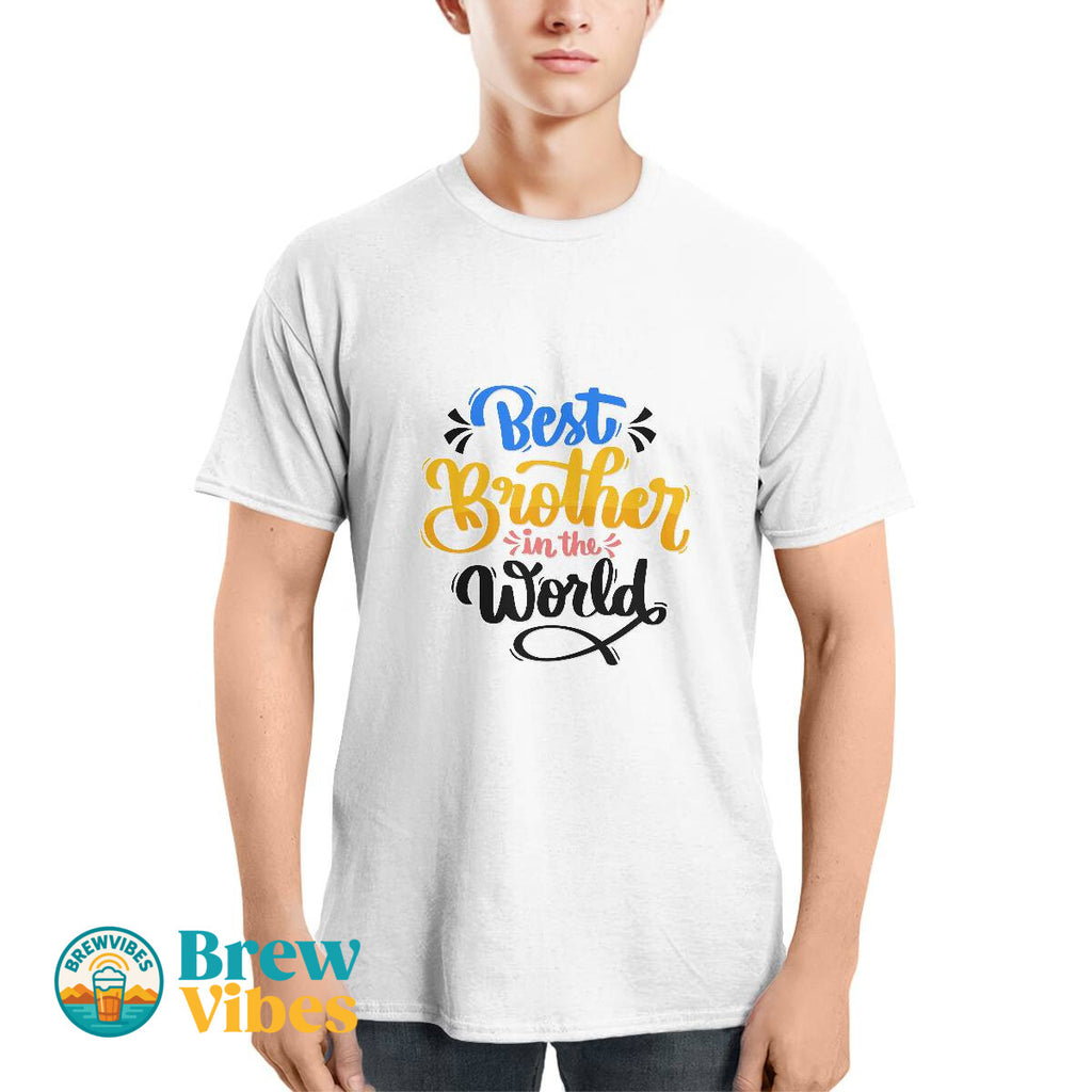 Brother Quote - Best Brother in The World T-shirt