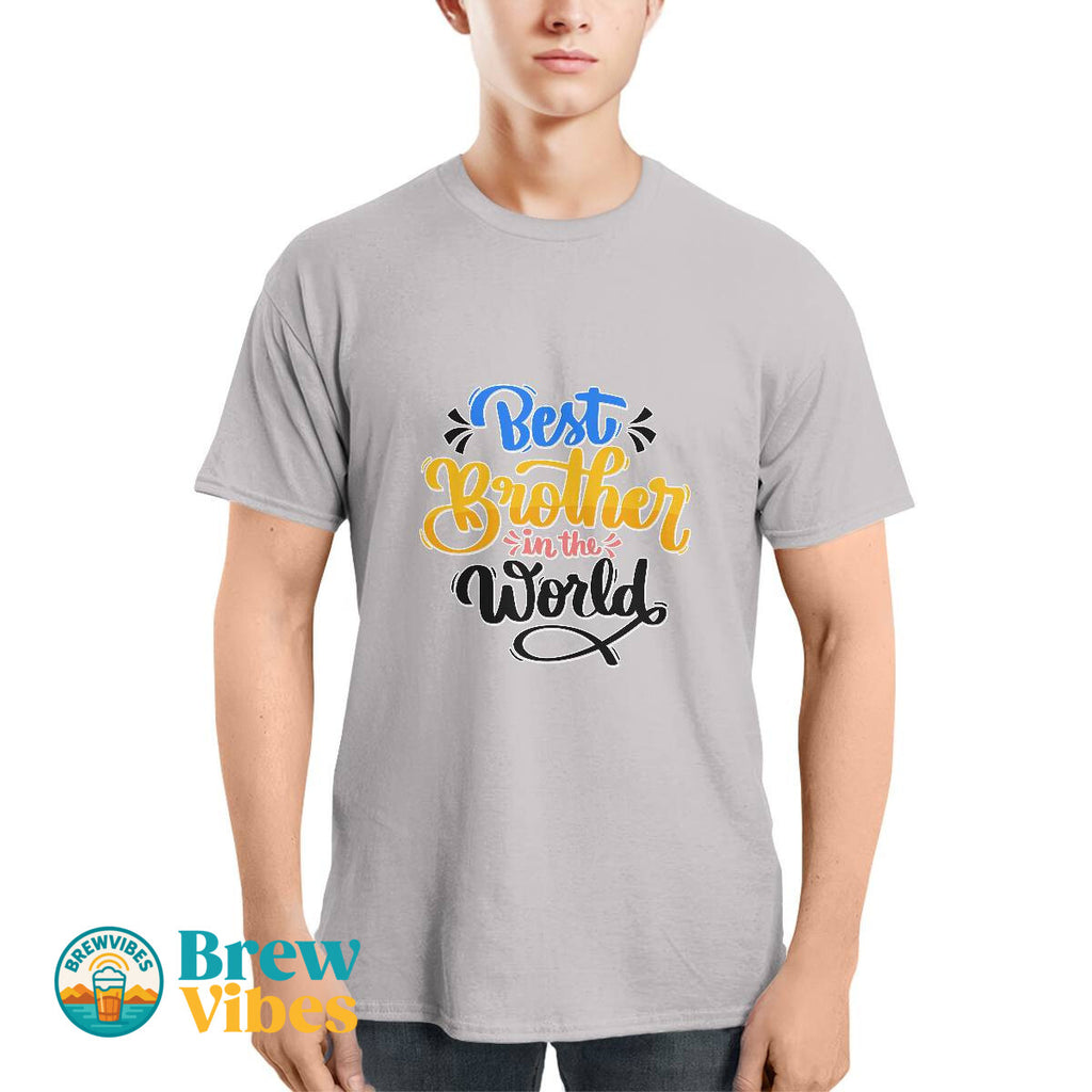 Brother Quote - Best Brother in The World T-shirt